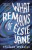 What_remains_of_Elsie_Jane