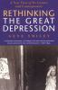 Rethinking_the_Great_Depression