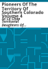 Pioneers_of_the_Territory_of_Southern_Colorado_Volume_4
