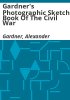 Gardner_s_photographic_sketch_book_of_the_Civil_War