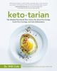 Ketotarian__the__mostly__plant-based_plan_to_burn_fat__boost_your_energy__crush_your_cravings__and_calm_inflammation
