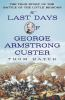 The_last_days_of_George_Armstrong_Custer