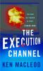 The_Execution_Channel