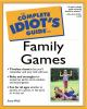The_complete_idiot_s_guide_to_family_games