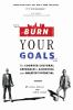 Burn_your_goals
