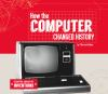 How_the_computer_changed_history