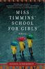 Miss_Timmins__School_for_Girls