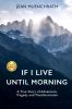 If_I_live_until_morning
