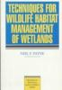 Techniques_for_wildlife_habitat_management_of_wetlands