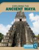 Exploring_the_Ancient_Maya