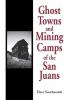 Ghost_towns_and_mining_camps_of_the_San_Juans