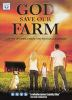 God_Save_Our_Farm