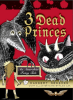 3_Dead_Princes