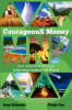 Courageous_Money__Your_Adventure_Through_Money_National_Park