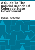 A_guide_to_the_Judicial_Branch_of_Colorado_state_government