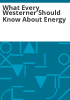 What_every_Westerner_should_know_about_energy
