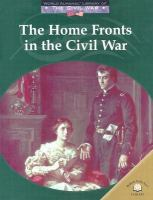 The_home_fronts_in_the_Civil_War