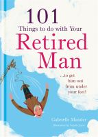 101_things_to_do_with_your_retired_man