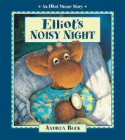 Elliot_s_noisy_night