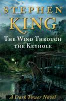 The_wind_through_the_keyhole__a_dark_tower_novel