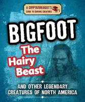 Bigfoot_the_hairy_beast_and_other_legendary_creatures_of_North_America