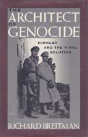 The_Architect_of_Genocide__Himmler_and_the_Final_Solution