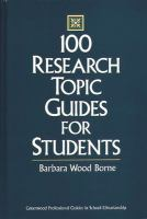 100_research_topic_guides_for_students