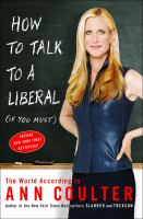 How_to_talk_to_a_liberal__if_you_must_