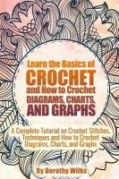 Learn_the_basics_of_crochet_and_how_to_crochet_diagrams__charts__and_graphs