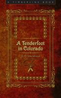 A_tenderfoot_in_Colorado