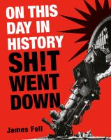 On_this_day_in_history_sh_t_went_down
