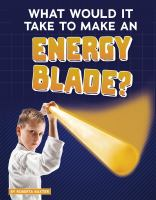 What_would_it_take_to_make_an_energy_blade_