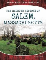 The_haunted_history_of_Salem__Massachusetts