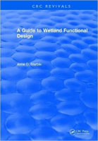 A_guide_to_wetland_functional_design