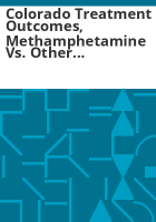 Colorado_treatment_outcomes__methamphetamine_vs__other_drugs__2004