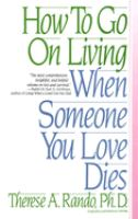 How_to_go_on_living_when_someone_you_love_dies