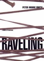 Raveling__a_novel