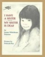 I_have_a_sister--_my_sister_is_deaf