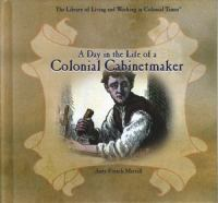A_day_in_the_life_of_a_colonial_cabinetmaker