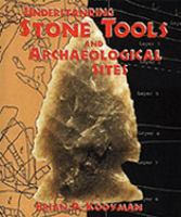 Understanding_stone_tools_and_archaeological_sites