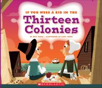 If_you_were_a_kid_in_the_thirteen_colonies