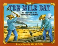 Ten_Mile_Day_and_the_building_of_the_transcontinental_railroad