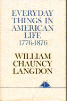 Everyday_things_in_American_life__1776_-_1876