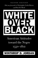 White_over_black__American_attitudes_toward_the_Negro__1550-1812