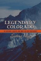 Legendary_Colorado__Its_History__Ghosts_and_Tales_of_Lost_Treasures_