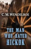 The_Man_who_hated_Hickok