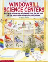 Windowsill_science_centers___Turn_your_classroom_windowsill_into_the_perfect_lab_for_easy-to-do_science_investigations_