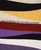 Mary_Lee_Bendolph__Gee_s_Bend_quilts__and_beyond