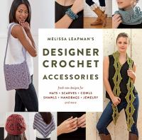 Melissa_Leapman_s_designer_crochet_accessories