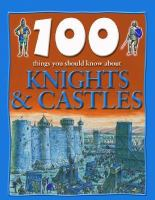 100_things_you_should_know_about_knights___castles